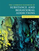 Cambridge Handbook of Substance and Behavioral Addictions (eBook, PDF) Cambridge Handbook of Substance and Behavioral Addictions (eBook, PDF)