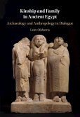 Kinship and Family in Ancient Egypt (eBook, PDF)