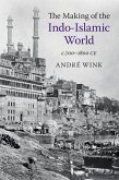 The Making of the Indo-Islamic World (eBook, PDF) The Making of the Indo-Islamic World (eBook, PDF)