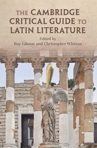 Cambridge Critical Guide to Latin Literature (eBook, ePUB) Cambridge Critical Guide to Latin Literature (eBook, ePUB)