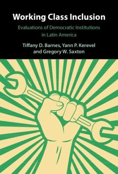 Working Class Inclusion (eBook, PDF) - Barnes, Tiffany D.; Kerevel, Yann P.; Saxton, Gregory W.