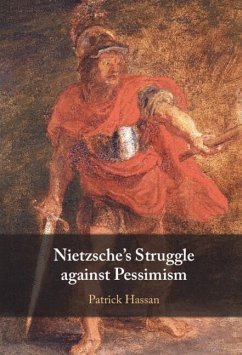 Nietzsche's Struggle against Pessimism (eBook, PDF) Cover Nietzsche's Struggle against Pessimism (eBook, PDF)