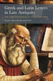Greek and Latin Letters in Late Antiquity (eBook, PDF) Greek and Latin Letters in Late Antiquity (eBook, PDF)
