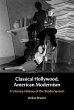 Classical Hollywood, American Modernism... - Bild 1