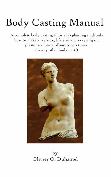 Body Casting Manual (eBook, ePUB)