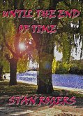 Until the End of Time (eBook, ePUB)