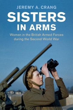 Sisters in Arms (eBook, PDF) - Crang, Jeremy A.