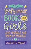 Body Image Book for Girls (eBook, PDF) Body Image Book for Girls (eBook, PDF)
