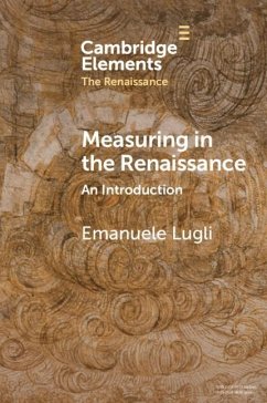Measuring in the Renaissance (eBook, PDF) - Lugli, Emanuele
