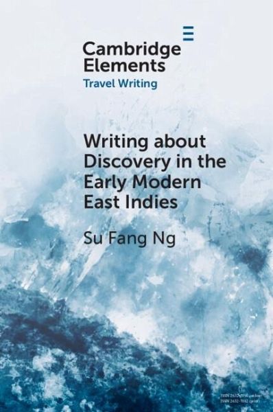 Writing about Discovery in the Early Modern East Indies (eBook, ePUB)