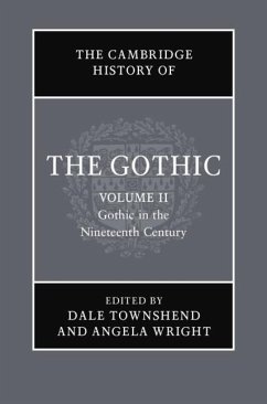 Cover Cambridge History of the Gothic: Volume 2, Gothic in the Nineteenth Century (eBook, PDF)