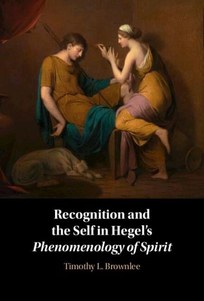 Recognition and the Self in Hegel's Phenomenology of Spirit (eBook, ePUB)