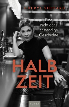 Halbzeit (eBook, ePUB) - Shepard, Cheryl