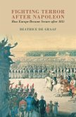 Fighting Terror after Napoleon (eBook, PDF)