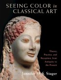 Seeing Color in Classical Art (eBook, ePUB)