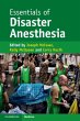 Essentials of Disaster Anesthesia... - Bild 1