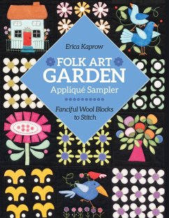 Folk Art Garden Applique Sampler (eBook, ePUB) - Kaprow, Erica