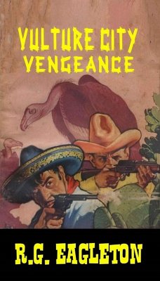 Cover Vulture City Vengeance (eBook, ePUB)