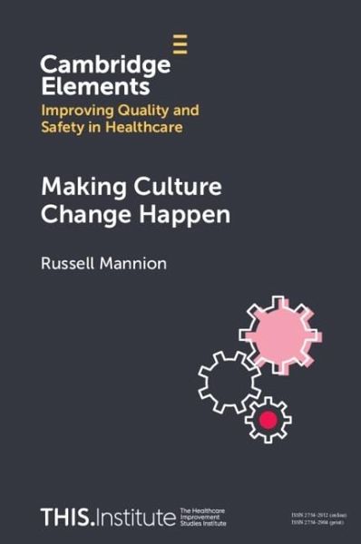 Making Culture Change Happen (eBook, PDF) Making Culture Change Happen (eBook, PDF)