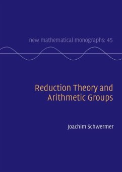 Reduction Theory and Arithmetic Groups (eBook, PDF) - Schwermer, Joachim