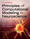 Principles of Computational Modelling in Neuroscience (eBook, PDF) Principles of Computational Modelling in Neuroscience (eBook, PDF)
