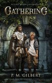 Gathering: Action Adventure Fantasy (Tuatha Legends Series Book 2) (eBook, ePUB) Gathering: Action Adventure Fantasy (Tuatha Legends Series Book 2) (eBook, ePUB)