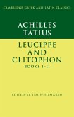 Achilles Tatius: Leucippe and Clitophon Books I-II (eBook, PDF)