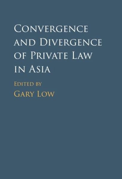 Convergence and Divergence of Private Law in Asia (eBook, PDF)