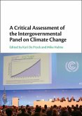 Critical Assessment of the Intergovernmental Panel on Climate Change (eBook, ePUB) Critical Assessment of the Intergovernmental Panel on Climate Change (eBook, ePUB)