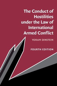 Conduct of Hostilities under the Law of International Armed Conflict (eBook, ePUB) - Dinstein, Yoram