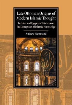 Cover Late Ottoman Origins of Modern Islamic Thought (eBook, ePUB)