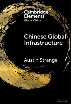 Chinese Global Infrastructure (eBook, ePUB) - Strange, Austin