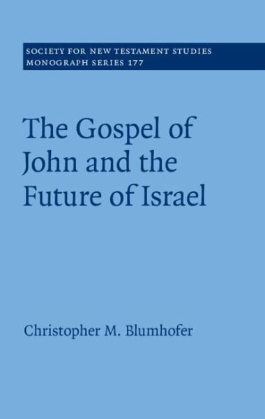 Gospel of John and the Future of Israel (eBook, PDF)