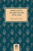 Dime, Lucía, de qué color es el mar (eBook, ePUB)