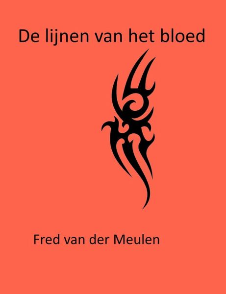 De lijnen van het bloed (eBook, ePUB) De lijnen van het bloed (eBook, ePUB)
