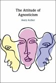 Attitude of Agnosticism (eBook, ePUB)