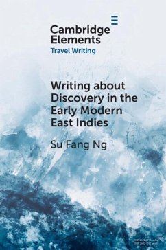 Writing about Discovery in the Early Modern East Indies (eBook, PDF) - Ng, Su Fang