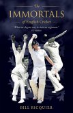 The Immortals of English Cricket (eBook, ePUB)