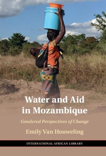 Water and Aid in Mozambique (eBook, PDF) Water and Aid in Mozambique (eBook, PDF)