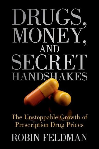 Drugs, Money, and Secret Handshakes (eBook, PDF) Drugs, Money, and Secret Handshakes (eBook, PDF)
