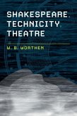 Shakespeare, Technicity, Theatre (eBook, PDF) Shakespeare, Technicity, Theatre (eBook, PDF)