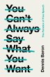 You Can't Always Say What You Want... - Bild 1