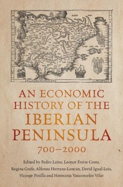 Cover Economic History of the Iberian Peninsula, 700 2000 (eBook, PDF)