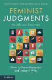 Feminist Judgments: Health Law Rewritten (eBook, ePUB)