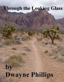 Through the Looking Glass (eBook, ePUB) Through the Looking Glass (eBook, ePUB)