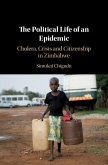 The Political Life of an Epidemic (eBook, PDF) The Political Life of an Epidemic (eBook, PDF)