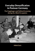 Everyday Denazification in Postwar Germany (eBook, ePUB)
