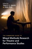 Cambridge Guide to Mixed Methods Research for Theatre and Performance Studies (eBook, PDF)