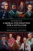 In Search of a Moral Foundation for Capitalism (eBook, PDF)