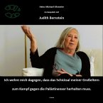 Judith Bernstein - Ich wehre mich dagegen, dass das Schicksal meiner Großeltern zum Kampf gegen die Palästinenser herhalten muss. (eBook, ePUB)